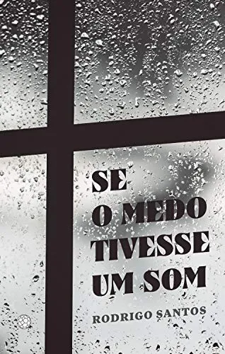 Ebook Se O Medo Tivesse Um Som